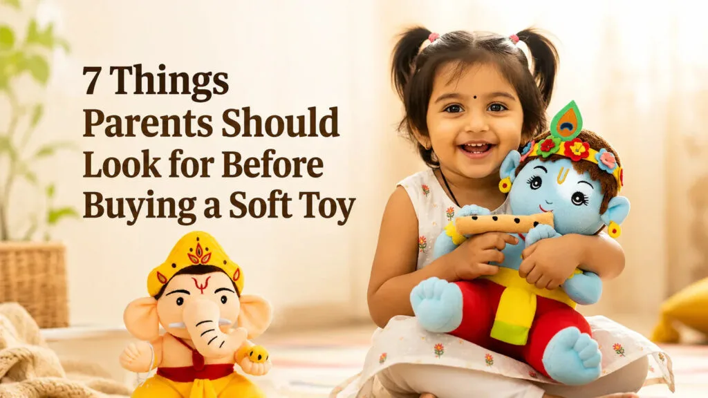 Parent choosing a safe soft toy for a baby